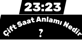 çift-saat-anlamı-nedir