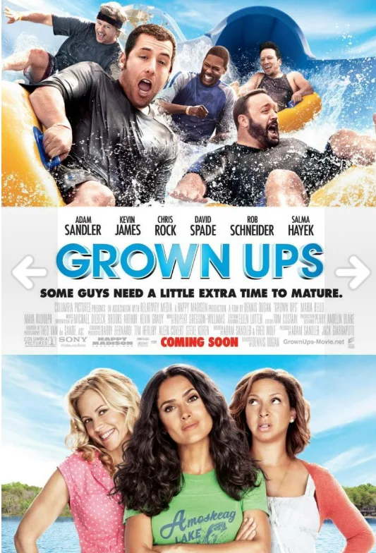 Grown Ups (2010) & Grown Ups 2 (2013)
