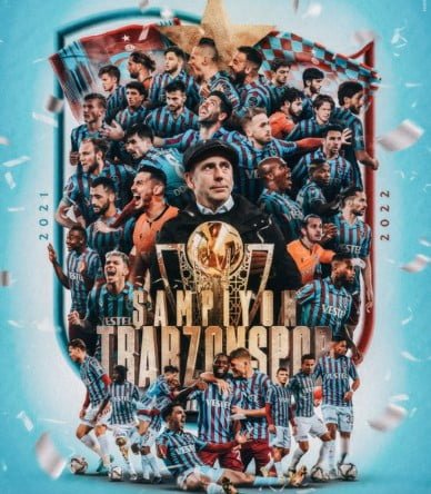 Süper Ligin 2021-2022 Sezonun Şampiyonu Trabzonspor Oldu!