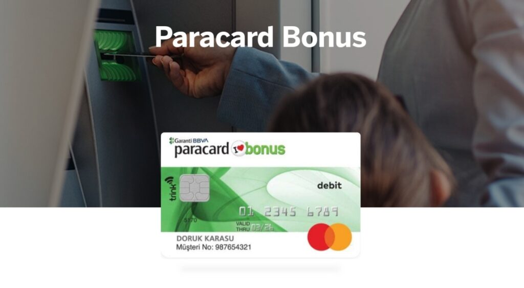 Garanti Paracard Bonus Nedir | Garanti Paracard Biriken Bonus Nasıl Kullanılır?