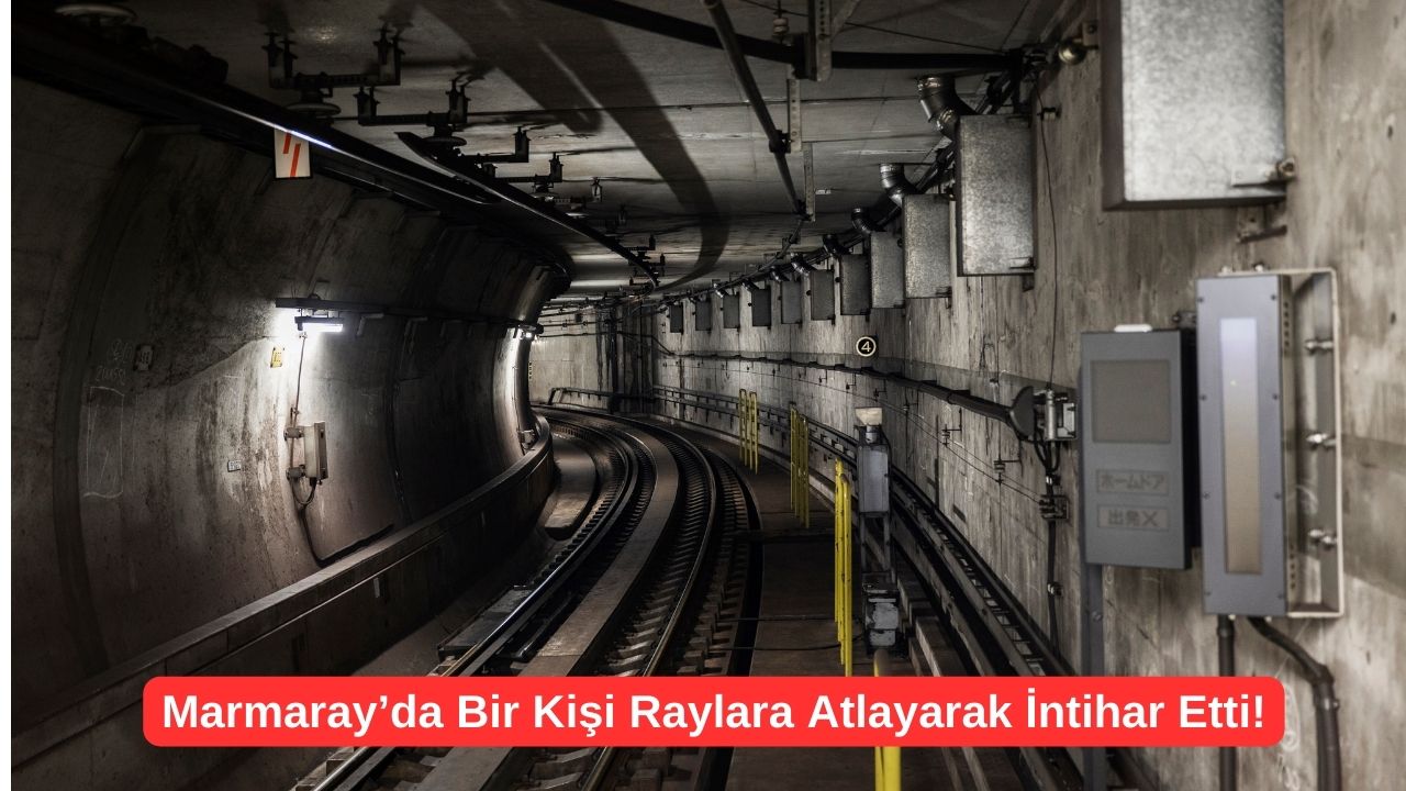Marmaray’da Bir Kisi Raylara Atlayarak Intihar Etti!