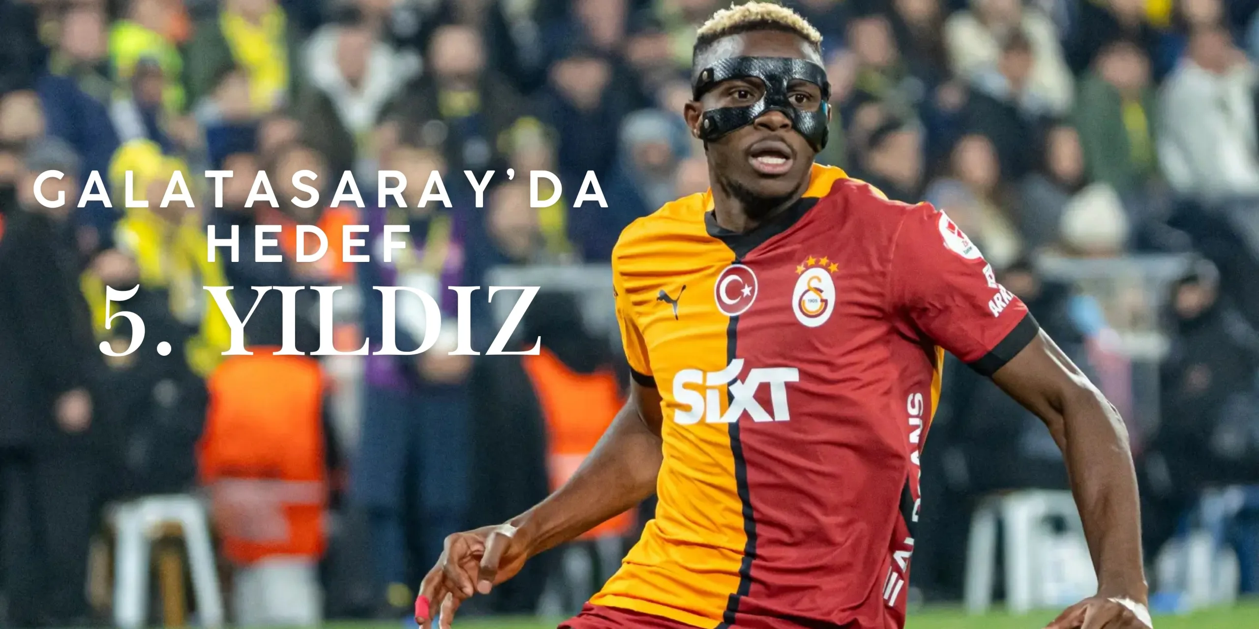 Galatasaray Eyüpspor Deplasmanında: Hedef 25. Şampiyonluk