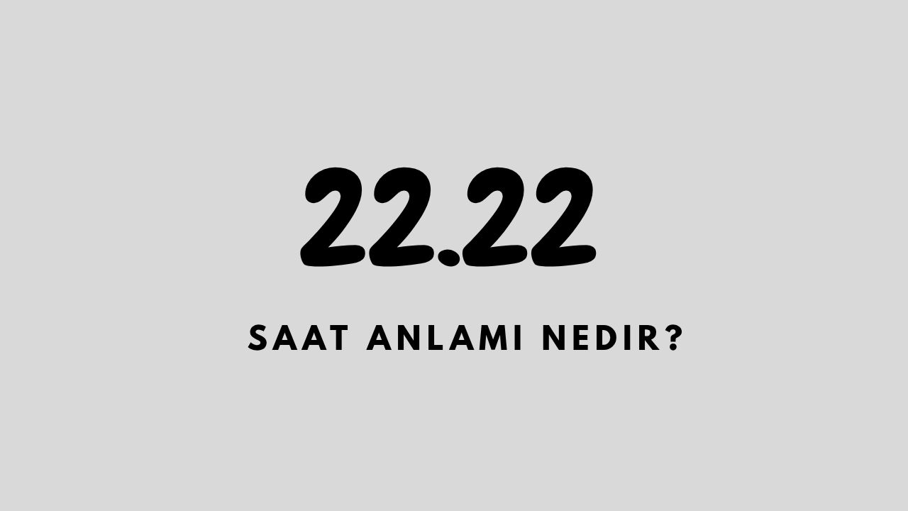 22.22-saat- anlamı