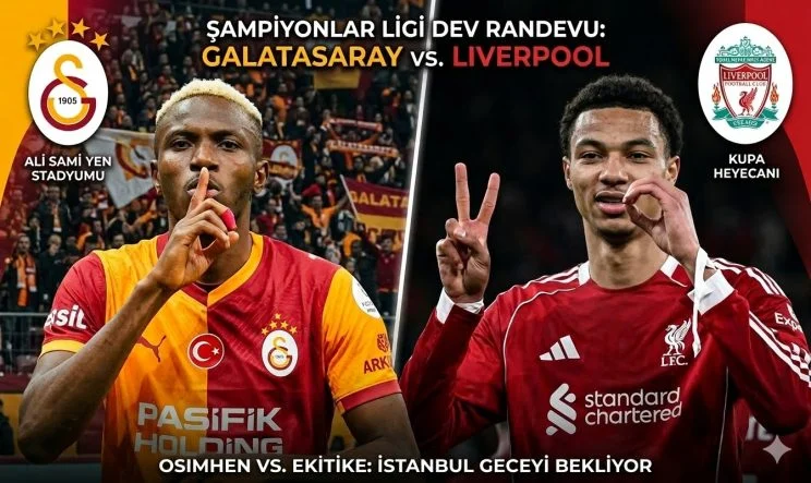 Galatasaray - Liverpool Şampiyonlar Ligi Maçı Ne Zaman, Saat Kaçta ve Hangi Kanalda?