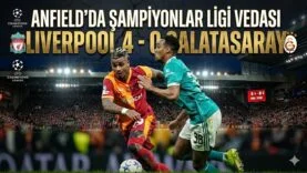 Anfield’da Şampiyonlar Ligi Vedası: Liverpool 4-0 Galatasaray